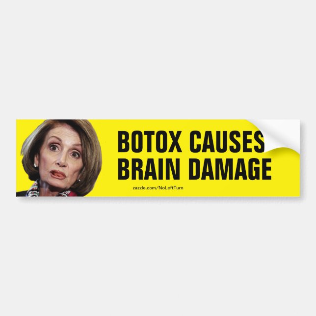 Para Carro Pelosi Botox Causa Danos Cerebrais Adesivo (Frente)