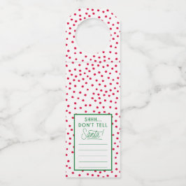 Para Garrafa Shhhh... Não conte aos Papais noeis a etiqueta do 