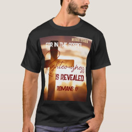 "para o gospel e a retidão1 de deus" T-Shirt