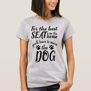 Para O Melhor Assento... T-Shirt Engraçado de Cach