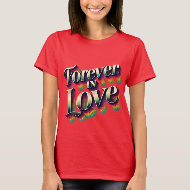 Para sempre em amor à camiseta romântica (Frente)