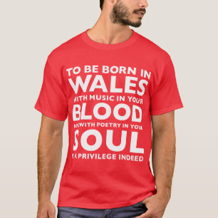 Para ser nascido em Wales é um t-shirt do