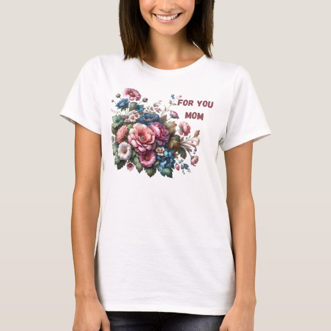 Para você, mãe T-shirt (Frente)