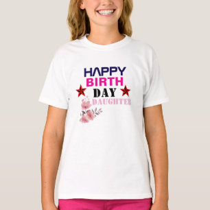 Parabéns Dia de Nascimento Filha Camisas de Menina