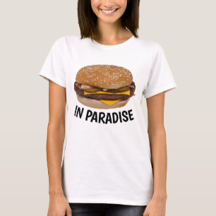 PARADISE CHEESEBURGER T-shirts Engraçadas