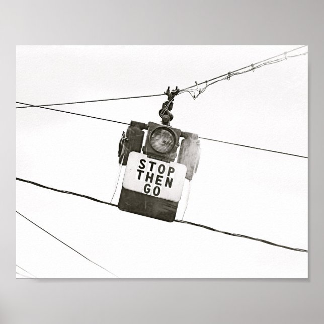 Parar de Ir para a Rua Parada Leve B&W Poster (Frente)