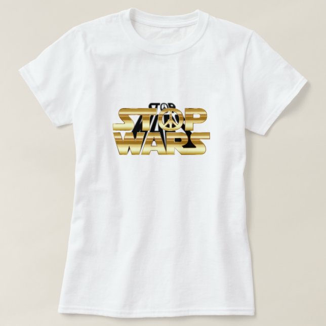 Parar guerras T-Shirt (Frente do Design)