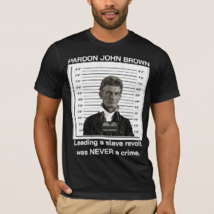 Pardon John Brown T-Shirt (PRETO)