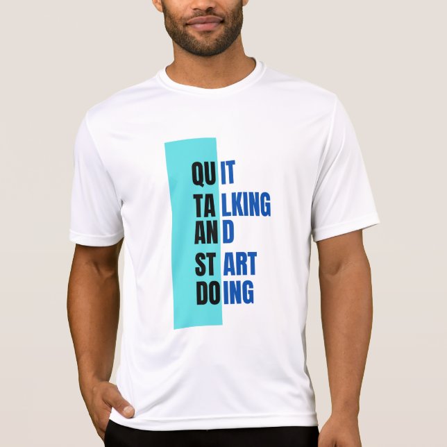 PARE DE FALAR E COMECE A FAZER T-shirt (Frente)