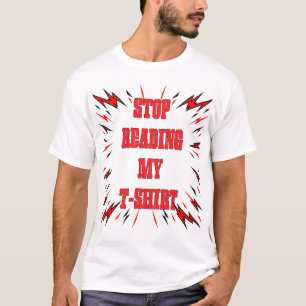 Pare de Ler a Minha T-Shirt