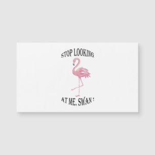 Pare de olhar para mim Swan