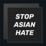 Pare o ódio asiático, imã branca preta<br><div class="desc">Pare o ódio asiático,  imã preto branco Pare a violência contra pessoas asiáticas,  Pare com crimes de ódio contra o vírus Corona,  19 Covid,  Comunidade AAPI</div>