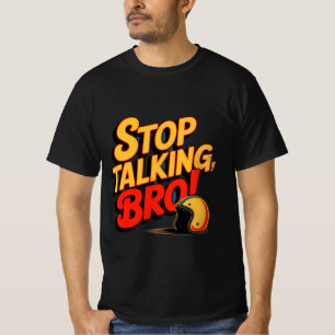 Parem De Falar Irmão - Camisa T De Atitude Negrito
