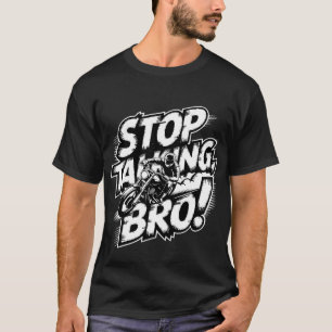 Parem De Falar Irmão - Camisa T De Atitude Negrito