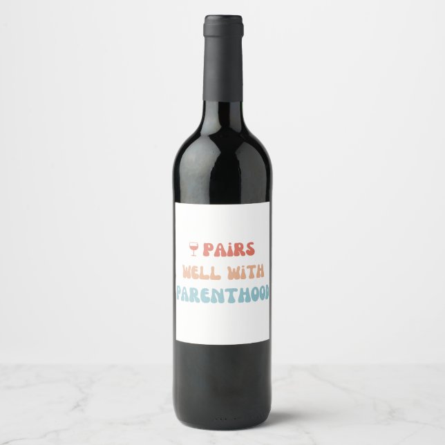 Pares bem com paternidade - Novo - Rótulo de Vinho (Frente)