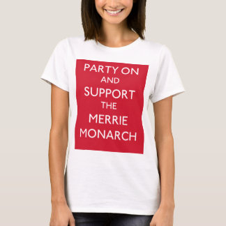 PARTY SOBRE E APOIE O MONARCA de MERRIE - t-shirt