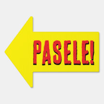 PASELE! VÁ EM FRENTE EM ESPANHOL.