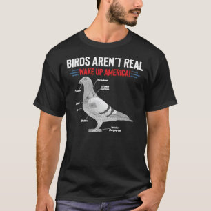 Pássaros não são verdadeiros Acordares de T-Shirt