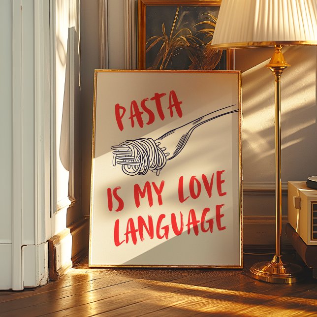 Pasta é minha língua de amor | Poster de decoração (Criador carregado)