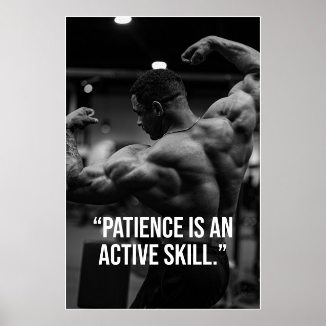 Patience Is an Active Skill Fitness Quote Poster (Frente)