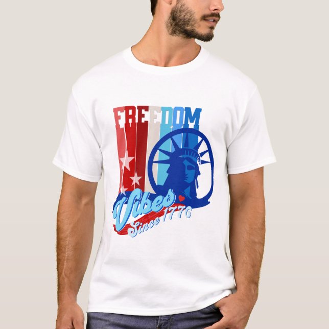 Patriotic Freedom Vibes USA T-Shirt (Frente)