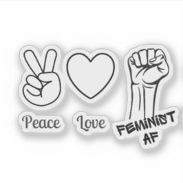 paz, amor, feminista AF - adesivo transparente