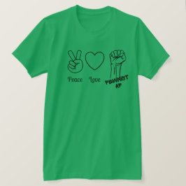 Paz, Amor, t-shirt feminista AF