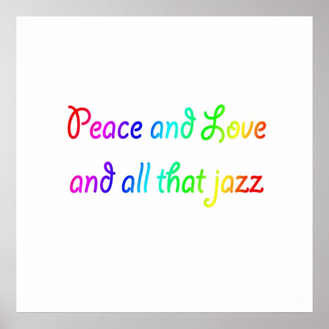 Paz e Amor e tudo o que Jazz Rainbow Impressão (Frente)