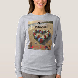 Peace Follows Me Beautiful Beach Floral T-Shirt