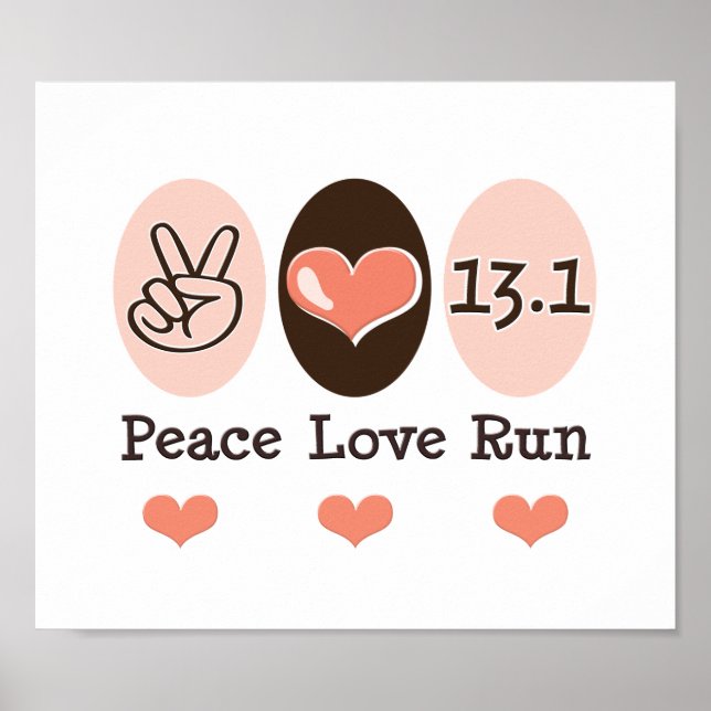 Peace Love Run 13.1 Half Marathon Poster (Frente)