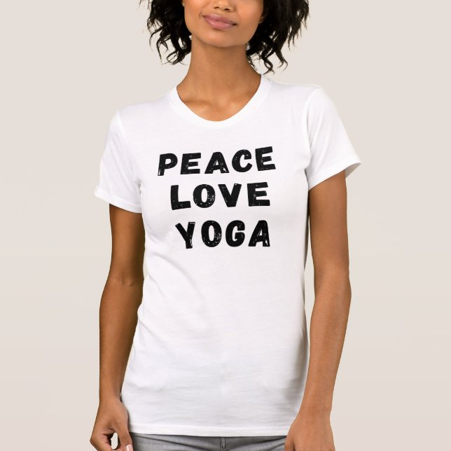 Peace Love Yoga T-Shirt (Frente)