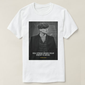 Peaky blinders quotes T-Shirt