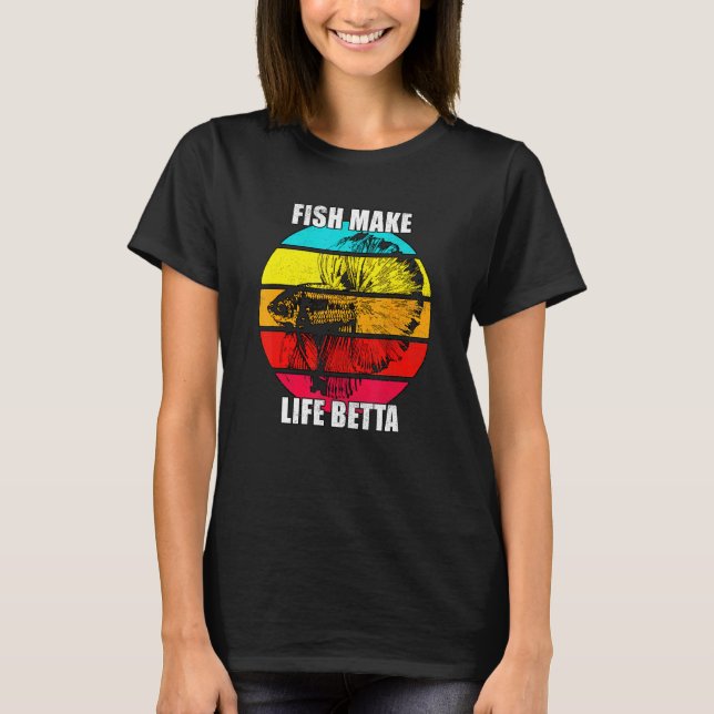 Peixes Tornam a Vida É Melhor Camiseta de Peixe Lu (Frente)