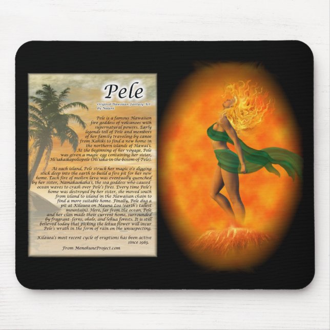Pele - deusa havaiana do fogo Mousepad (Frente)
