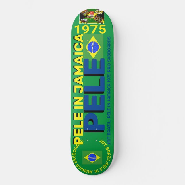 PELE NA JAMAICA 1975  8 1/4" Deck de Skateboard (Frente)