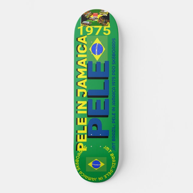 PELE NA JAMAICA 1975  8 1/4" Deck de Skateboard (Frente)
