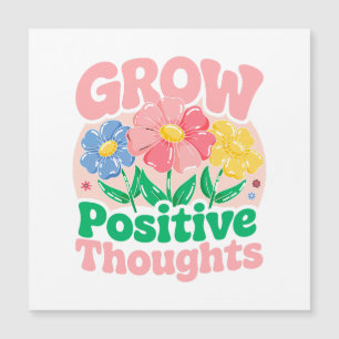 Pensamentos Positivos Crescentes - Inspiração Flor