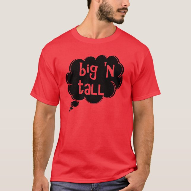 pense em t-shirt grande e alta por dalDesignNZ (Frente)