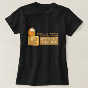 "Pense fora t-shirt da caixa"