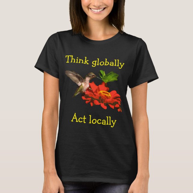 Pense global a camisa do colibri do ato localmente (Frente)