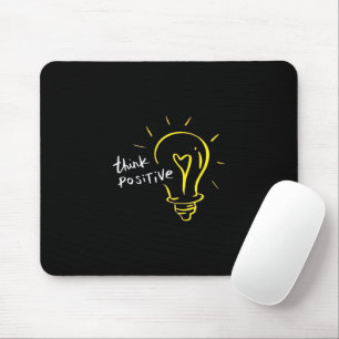 Pense Positivo – Mousepad de Motivação Lâmpada