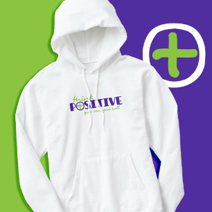 Pense positivo que você possa usar a camiseta do s