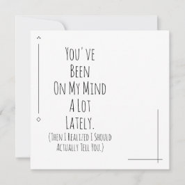 Percebi que devia dizer-te que estavas na minha me