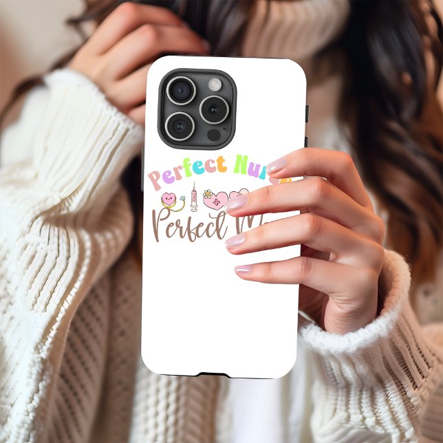 Perfect Nurse iPhone 15 Pro Case (Perfect Nurse, Perfect Mom iPhone 15 Case.)