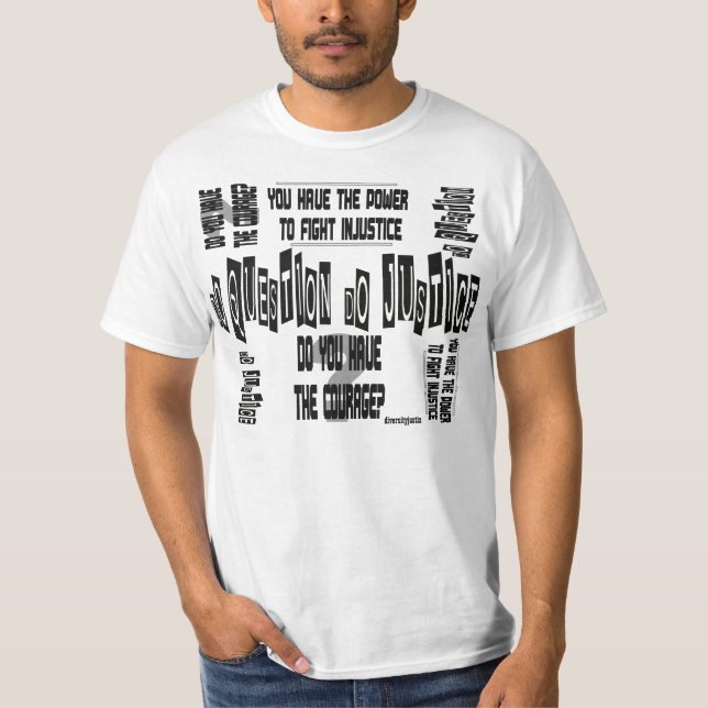 Pergunta Justiça T-Shirt (Frente)