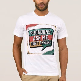 Pergunte-me, não suponha uma camiseta clássica - P
