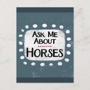 Pergunte-me sobre cartão postal de cavalos