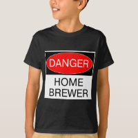 Perigo - Camiseta Engraçada de Cervejeiro Caseiro