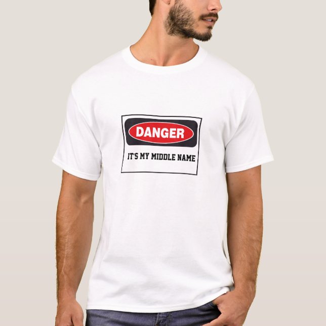 Perigo! É meu t-shirt do nome do meio (Frente)