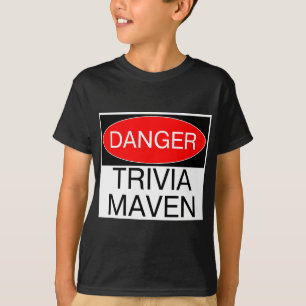 Perigo - Trivia Maven Camiseta engraçada para Noit